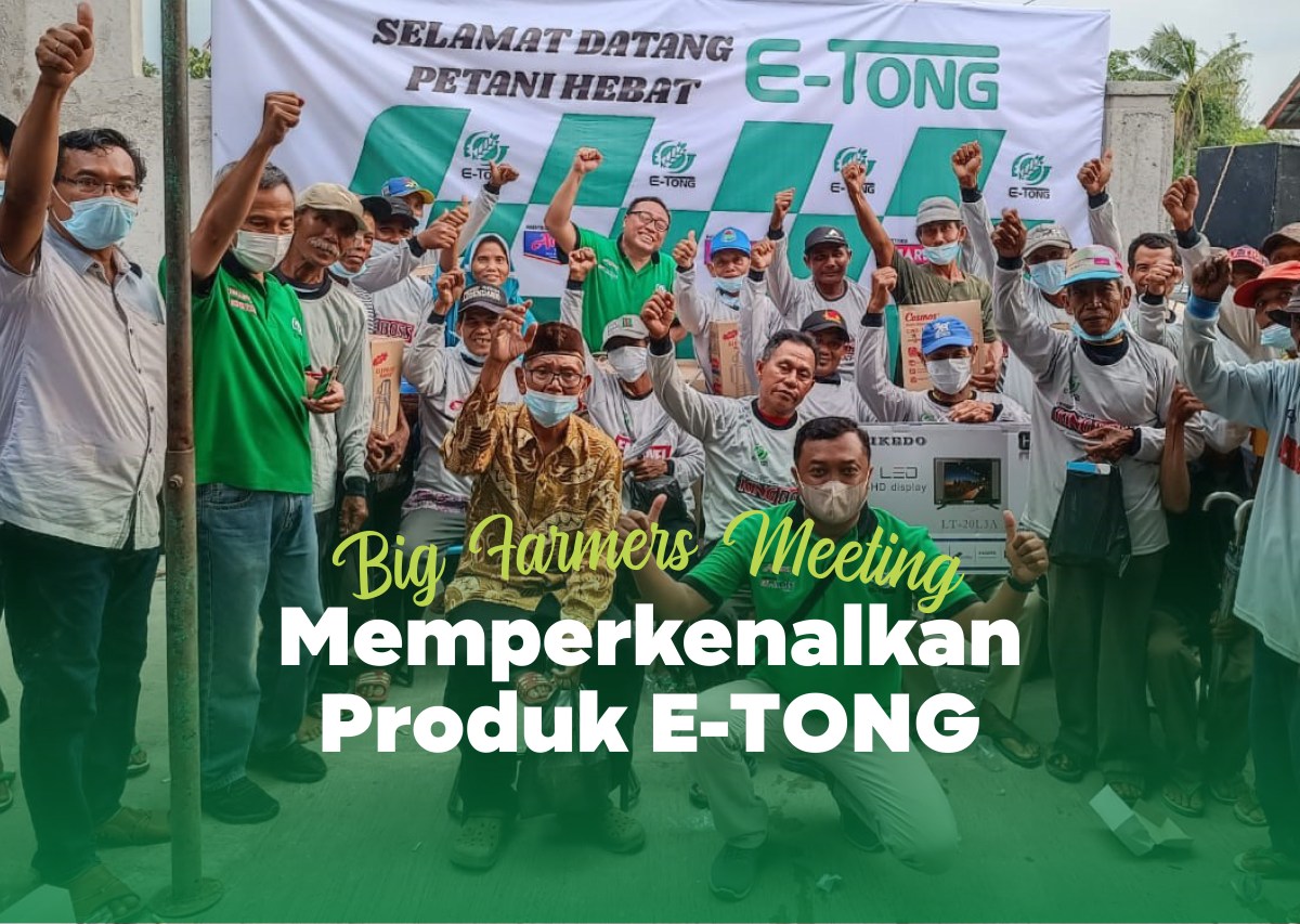 Big Farmers Meeting Petani Hebat E-TONG di Tegal, Jawa Tengah