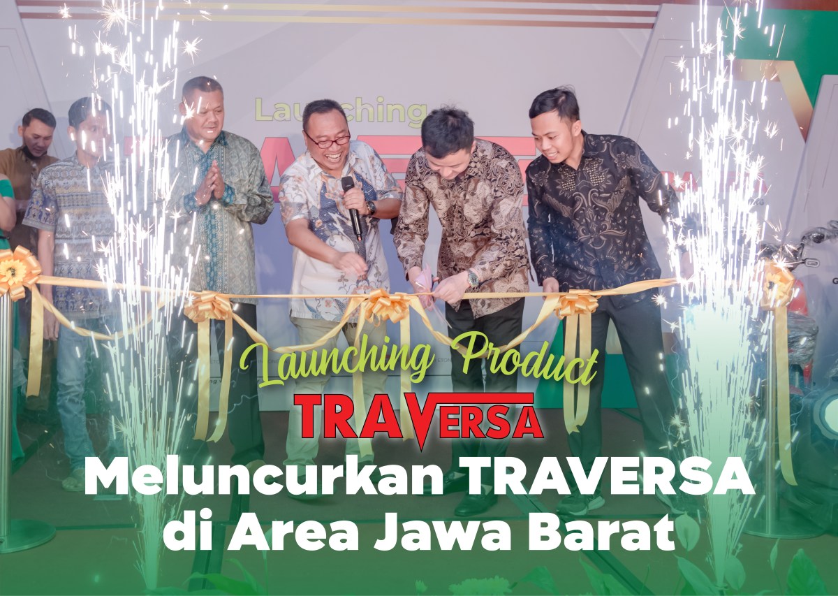 Launching TRAVERSA 20/60 WG di Area Jawa Barat