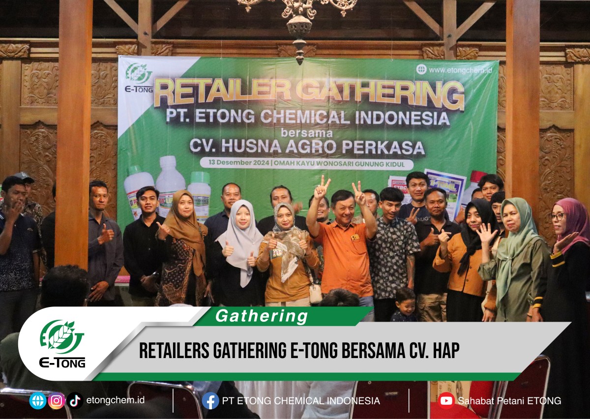 RETAILER GATHERING E-TONG BERSAMA CV. HUSNA AGRO PERKASA