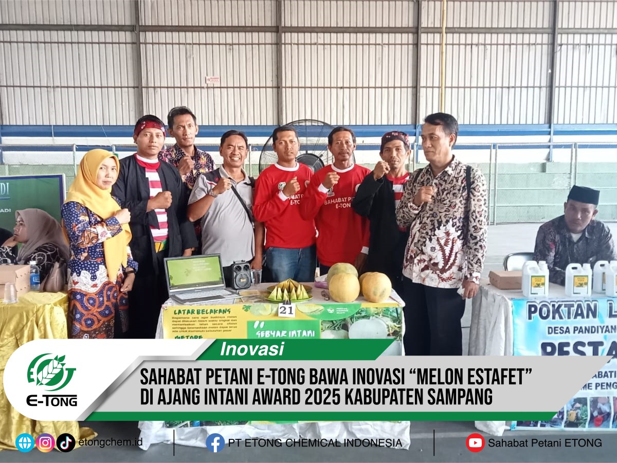 Sahabat Petani E-TONG Bawa Inovasi “Melon Estafet” di Ajang Intani Award 2025 Kabupaten Sampang